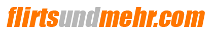 Flirtsundmehr